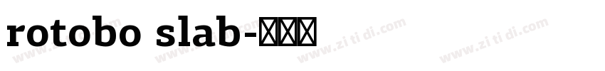 rotobo slab字体转换